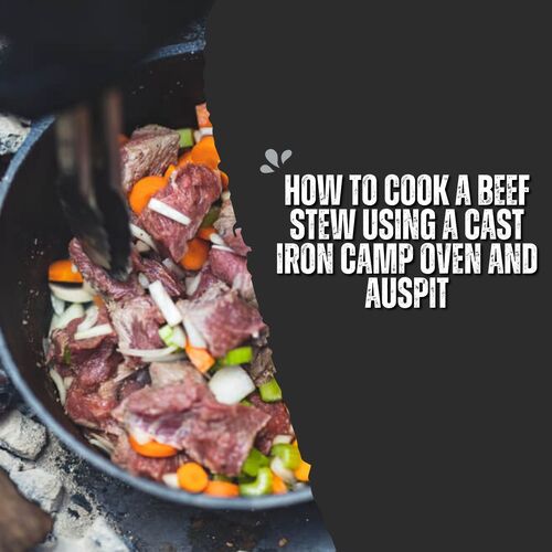How To Cook A Beef Stew Using A Cast Iron Camp Oven And Auspit image