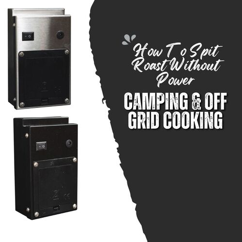 How To Run A Spit Roast With No Power At The Campsite image