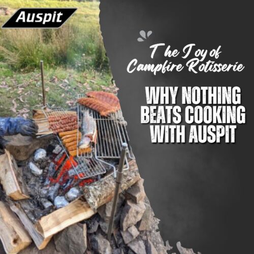 The Joy of Campfire Rotisserie – Why Nothing Beats Cooking with Auspit image
