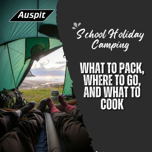 School Holiday Camping: What to Pack, Where to Go, and What to Cook image
